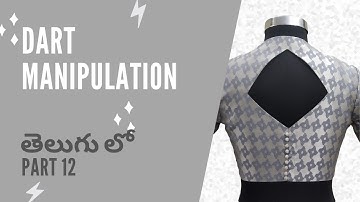How to Cut this Back Design? | Dart Manipulation in Telugu (తెలుగు) | Part 12 | Blouse Guru