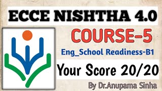 ECCE Nishtha 4.0 |Module 5 answers|English medium|School readiness