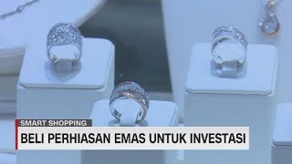 Beli Perhiasan untuk Investasi