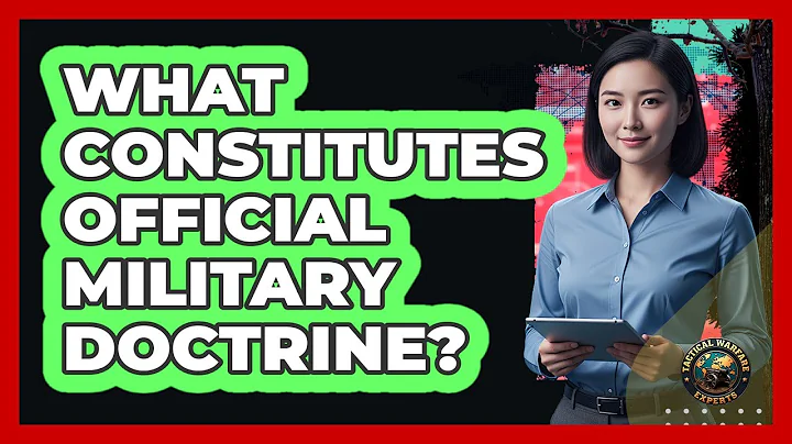 What Constitutes Official Military Doctrine?