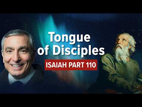 Isaiah, Part 110 | Tongue of Disciples #biblestudy #isaiah