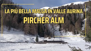 TREKKING IN VAL AURINA - Pircher Alm