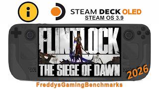 Flintlock The Siege of Dawn (Test 04.2026) on Steam Deck OLED with Steam OS 3.9