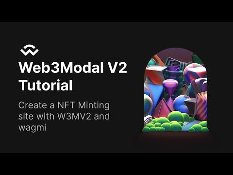 Web3Modal V2 Create A NFT Minting Site With W3MV2 And Wagmi 
