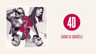 4D - SHOW SA SKONCILA