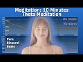 Theta meditation 10 minutes  6 hz theta waves  binaural beats