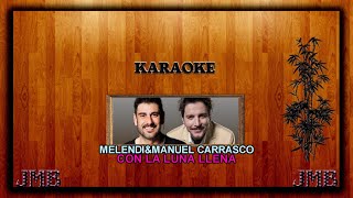 Karaoke Melendi&Manuel Carrasco - Con la luna llena