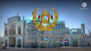 National Anthem Of Afghanistan - Milli Surud 2006 - 2021