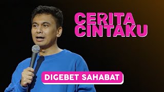 Cerita Cintaku: Digebet Sahabat