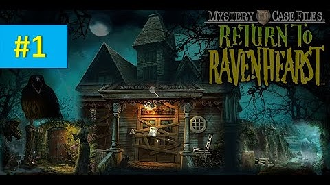 Mystery Case Files 5 : Return To Ravenhearst - Walkthrough PART 1 - No Commentary