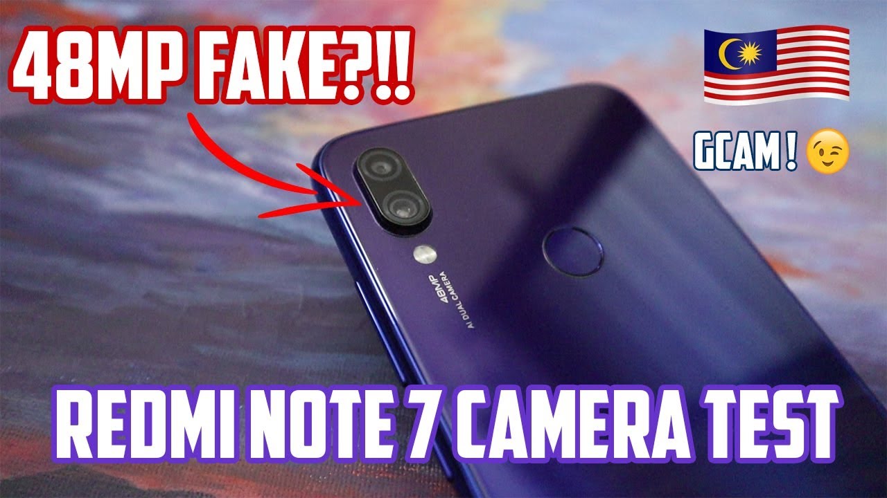 48MP Kamera Redmi Note 7 Fake?!! + Gcam Padu!! (Malaysia ...