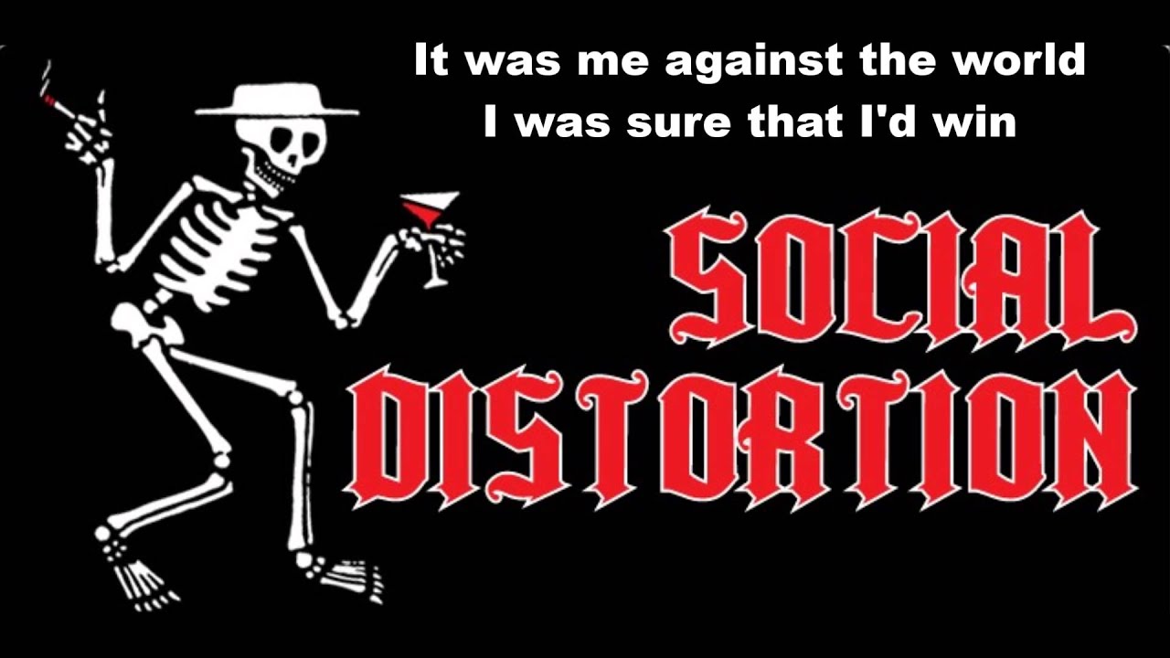 Social Distortion -  I was Wrong -  lyrics