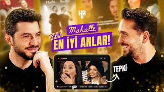 Mahalle'nin En İkonik Anlarını İzliyoruz | 1.Sezon