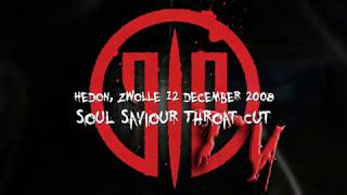 The Lucifer Principle // Soul Saviour Throat Cut //  Hedon 12/12/08