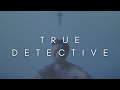The beauty of true detective