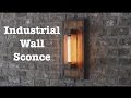 Industrial wall sconces for Escape Brewing | How-To