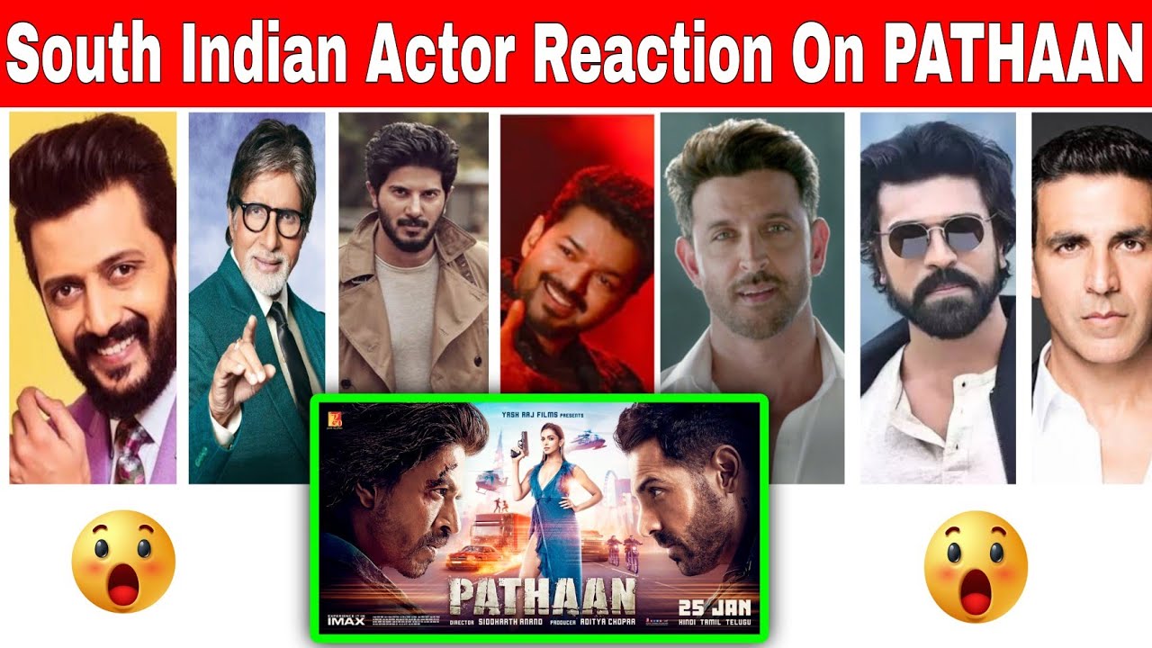 South Indian Actor Reaction On PATHAAN Trailer L Vijay Ram Charan north-india-vs-south-india-a-comprehensive-discussion