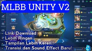 Mlbb Unity V2 Link Download!!, Makin Cepet Dan Josss!!! || MOBILE LEGENDS BANG BANG
