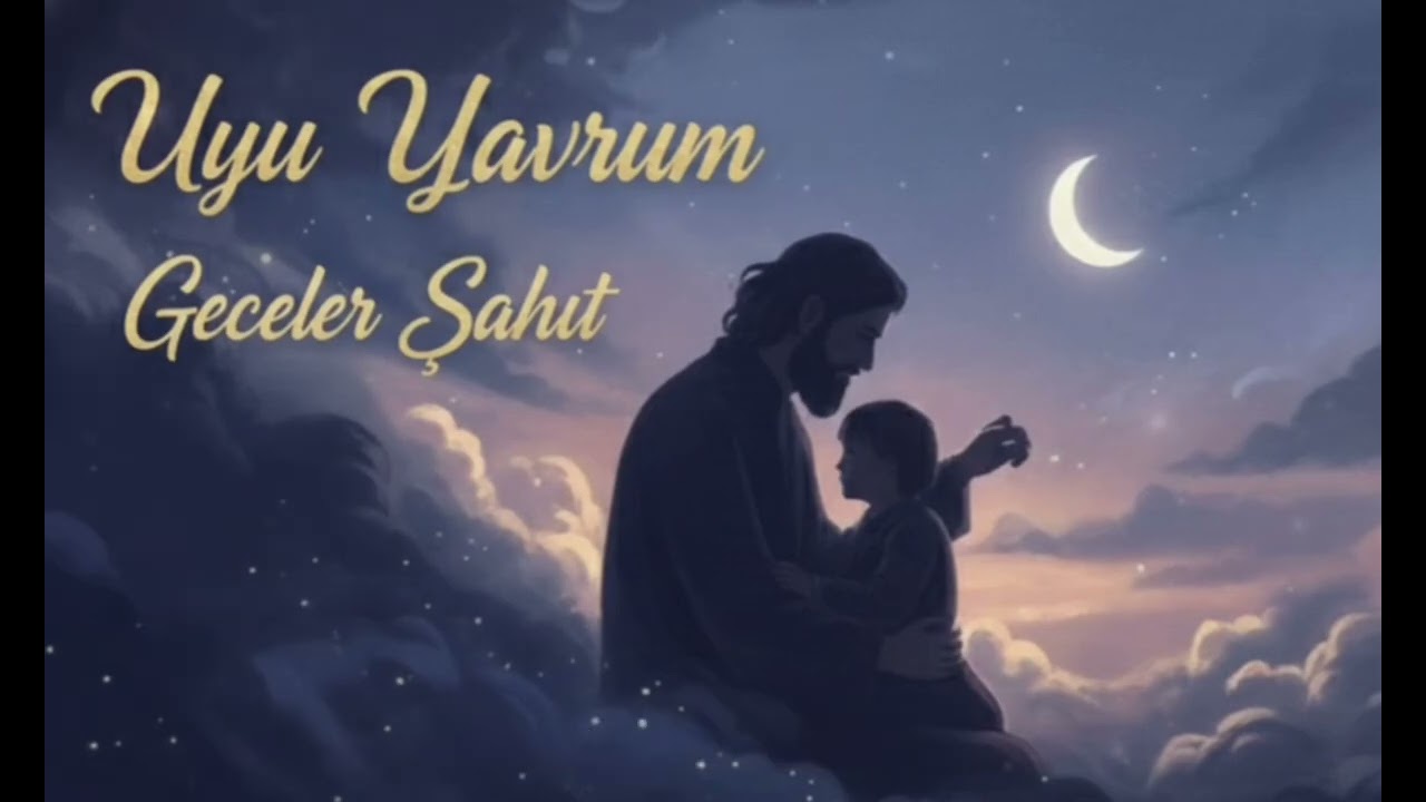 Uyu yavrum geceler şahit/ Yeni ninni müziksiz/ İslami Nasheed 