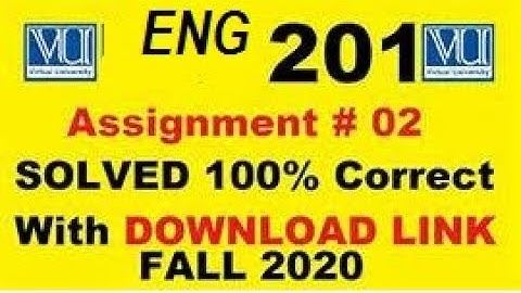 Eng201 assignment no 2 full solution | 2020 | virtual university of pakistan