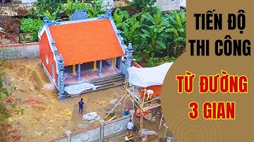 Cập Nhật Tiến Độ Hoàn Thiện Mẫu Từ Đường 3 Gian Do Kisato Thi Công Trọn Gói Tại Nho Quan, Ninh Bình