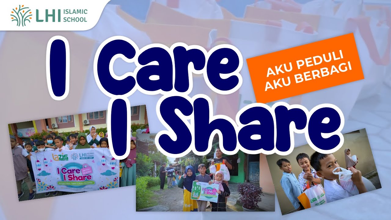 I CARE I SHARE (Aku Peduli Aku Berbagi) SIT LHI Yogyakarta