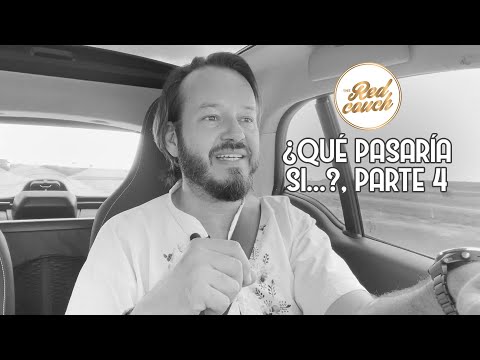 ⚪ Tema: ¿Qué pasaría si...?, parte 4