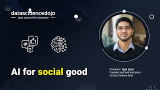 AI For Social Good | Responsible AI | Community Webinar