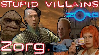 Villains Too Stupid To Win Ep.12  Zorg (The Fifth Element)