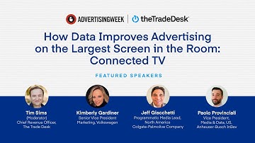 How Data Improves Advertising on Largest Screen in the Room: Connected TV | Advertising Week NY 2021