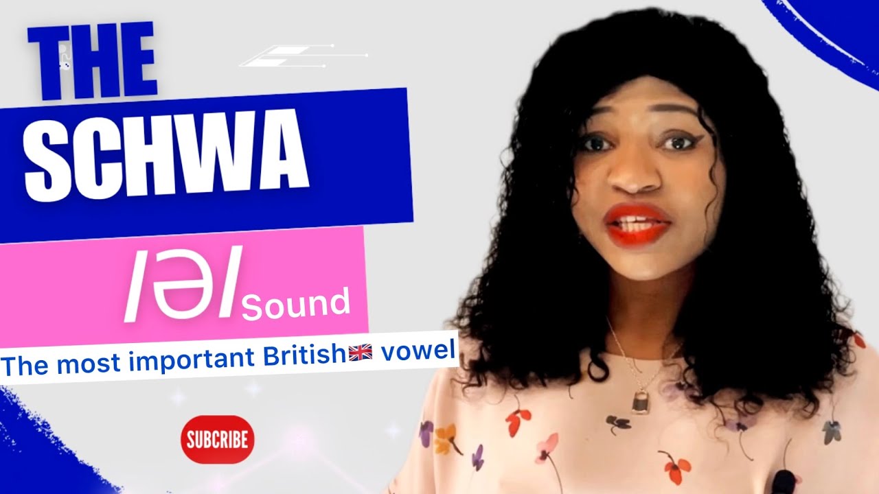 The schwa /ə/ sound - The most important British vowel - YouTube