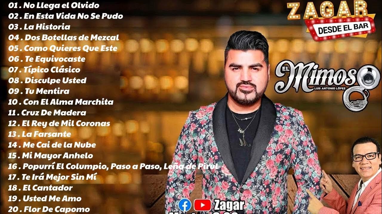 El Mimoso Mix Romanticas Para Pistear 2023 Album Completo YouTube