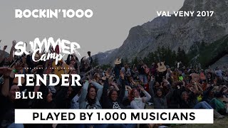 Tender, Blur - Rockin&#39;1000 Summer Camp