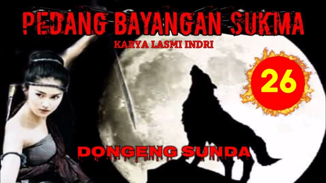 Dongéng Pedang Bayangan Sukma Bagian 26