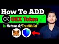 How to add oex token in metamask  satoshi app new update