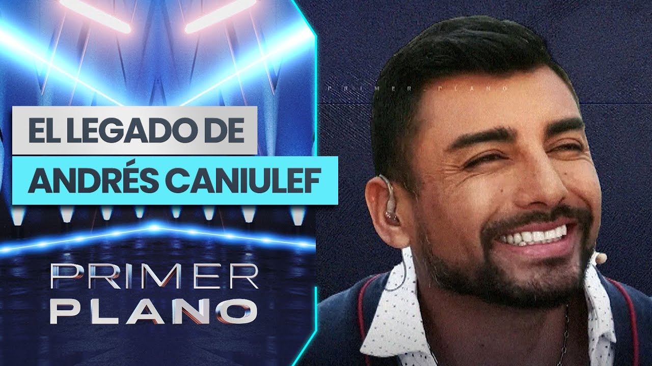 El espectáculo chileno está DE LUTO tras sensible fallecimiento de Andrés Caniulef  - Primer Plano