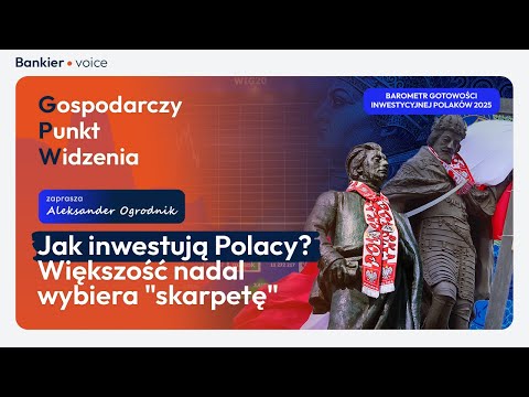 Jak inwestują Polacy? Prof. Maison: Strata kapitału jest dla nich emocjonalnie nie do zaakceptowania