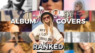 Taylor Swift - Album Covers Ranked | personal favs || sntv ||