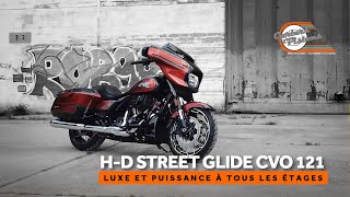 Essai Harley-Davidson Street Glide Cvo 121
