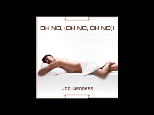 Udo Wenders - Oh No (Oh No, Oh No)!