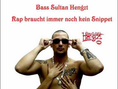 Bass Sultan Hengzt - Rap braucht immer noch kein Snippet - Hosted by ...