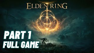 ELDEN RING / Main Story / FULL GAME PART 1 / No Commentary 4K60FPS Net Worth