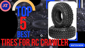 BEST TIRES FOR RC CRAWLER IN 2025