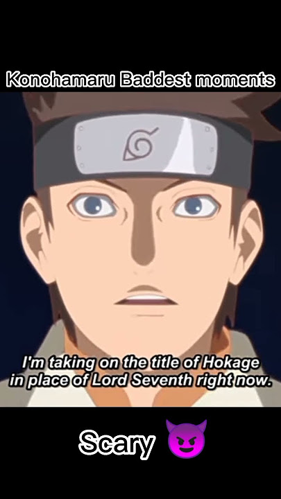 Baddest moments 😈 Konohamaru#Short