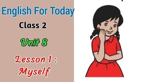 Class 2 English Book 2024 | Lesson 1 ( Myself ) | Unit 8 | My Family, Friends and I