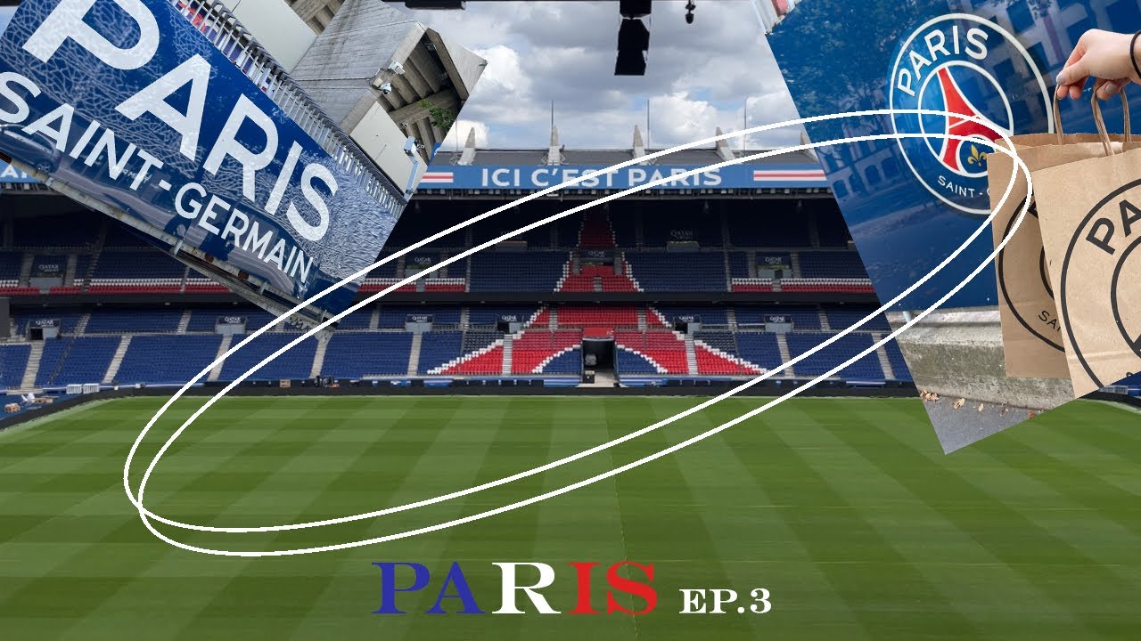 vlogㅣ파리에서 칸진리 유니폼 노다지,,콤콤🔨/파리생제르맹/PSG구장투어/파리맥도날드/에펠탑맛집