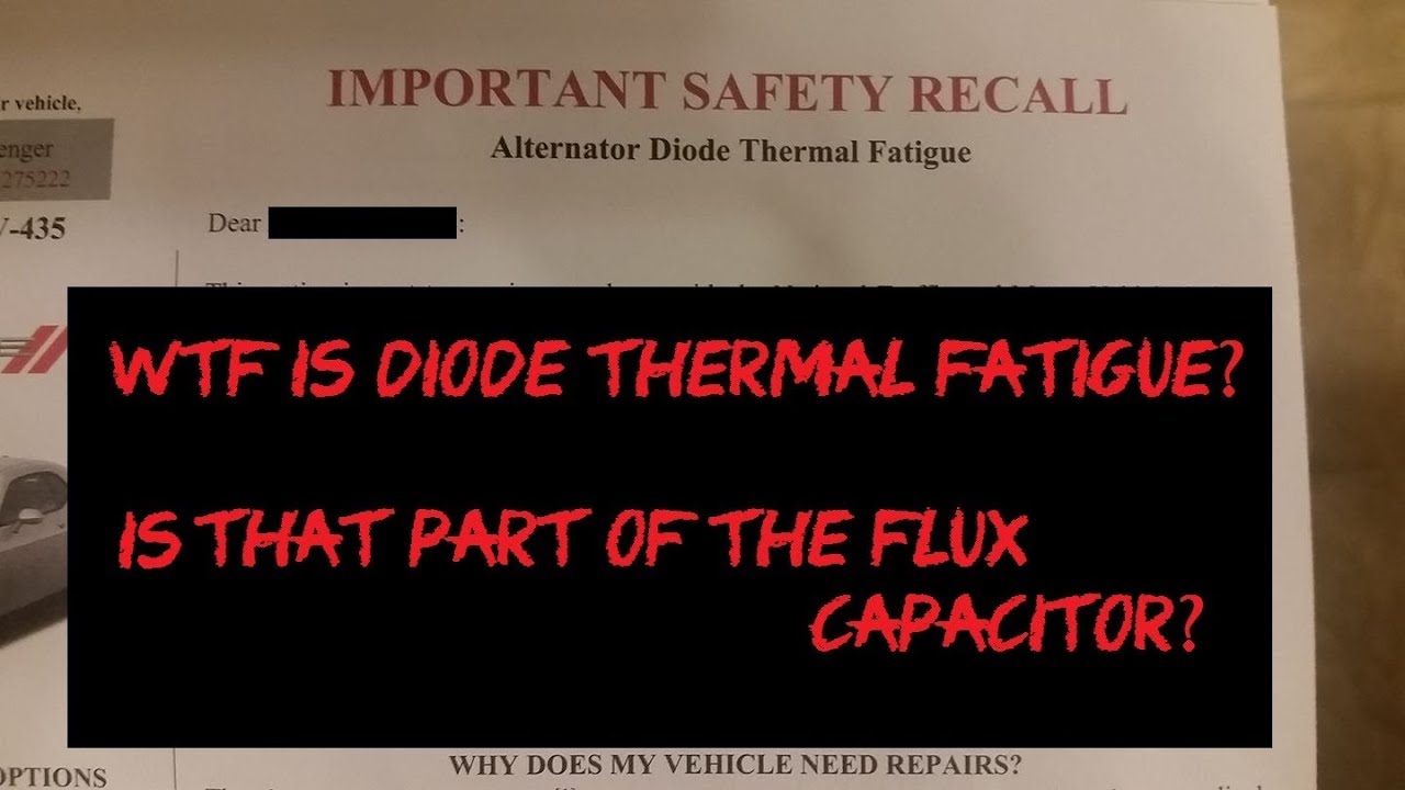 Dodge Issues A Recall Without Parts To Fix It Altinator Diode Dodge Issues A Recall Without Parts To Fix It Altinator Diode Thermal Fatigue