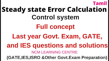 Steady state error calculation | Control system | with Competitive exam question and solution |Tamil