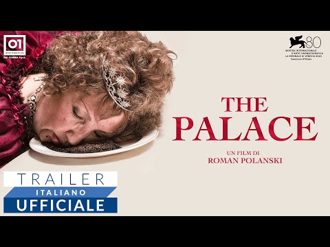 THE PALACE di Roman Polanski (2023) - Trailer Ufficiale HD