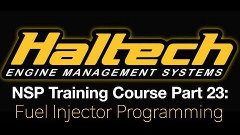 Haltech Elite NSP Training Course Part 23: Fuel Injector Programming | Evans Performance Academy